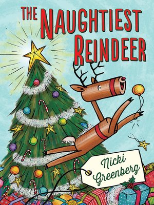 cover image of The Naughtiest Reindeer